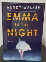 Emma in the Night by Wendy Walker - Signed 1st Hb. Edn. - £39.34 GBP