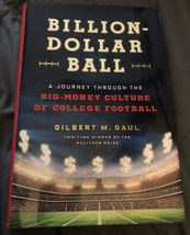 Billion-Dollar Ball: A Journey Through the Big-Money Culture of College FB  - $122.40 MXN