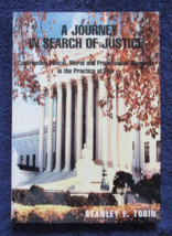 A Journey In Search Of Justice By Stanley E. Tobin Signed By Author - £4.72 GBP