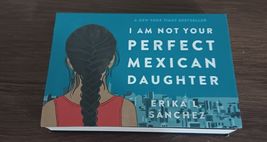 I am not your perfect mexican daughter. Pocket book edition! Barnes and ... - $3.96