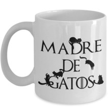 Madre De Gatos Spanish Mother Cats Day Mug Game Throne Daenerys Crazy Cat Lady - £15.83 GBP