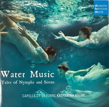 Capella de la Torre Water Music - Tales of Nymphs and Sirens (CD 2015) Near MINT - £15.65 GBP