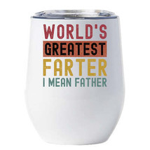 Worlds Greatest Farter I Mean Father Tumbler 12oz Funny Cup Retro Gift For Dad - £18.15 GBP