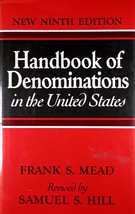 Handbook of Denominations in the United States: Ninth Edition by Frank S. Mead - £2.67 GBP