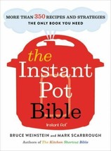 Instant Pot Bible : More Than 350 Recipes and Strategies: the Only Book You Need - $4.99