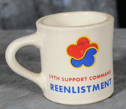 19th Support Command Reenlistment Coffee Mug - $2.50