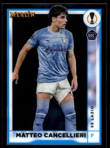 2023 Merlin Chrome UEFA Club Competitions Matteo Cancellieri Rookie Lazio #132 - £1.12 GBP