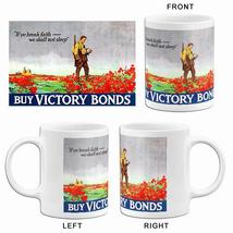 In Flanders Field - Buy Bonds - 1918 - World War I - Canadian Propaganda Mug - £19.22 GBP+