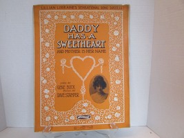 Daddy Has A Sweetheart 1912 Lg Sheet Music Buck &amp; Stamper Lillian Lorraine Pic - £5.41 GBP