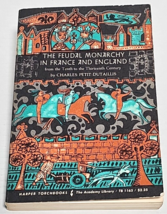The Feudal Monarchy in France and England: From the 10th to the 13th Century - £23.52 GBP