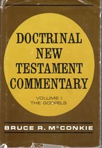 Doctrinal New Testament Commentary, Vol. 1: The Gospels [Hardcover] McCo... - $19.95