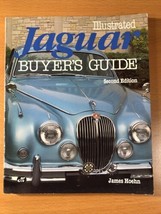 ILLUSTRATED JAGUAR BUYER&#39;S GUIDE by JAMES HOEHN - SOFTCOVER - SECOND EDI... - $41.00 CAD