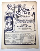 c.1899 Sheet Music BROMO SELTZER &quot;Home Sweet Home&quot; Emerson Drug Co. Balt... - $18.00