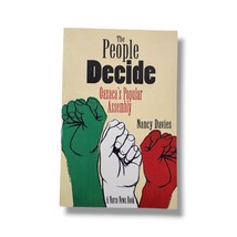 The People Decide Oaxaca&#39;s Popular Assembly 2006 Political History Nancy Davies - $11.88