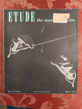 Rare ETUDE Magazine March 1949 Wilfrid Pelletier Andor Foldes Leonard Warren - £17.06 GBP