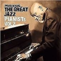 Presenting the Great Jazz Pianists Vol. 2 CD (2007) Pre-Owned - £11.94 GBP