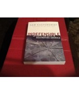 Indefensible 10 Ways The ACLU Is Destroying America Paper Back Book Sam ... - £8.54 GBP