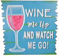 WorldBazzar Wine ME UP and Watch ME GO Winery Special Tiki Bar Sign Beau... - $24.69