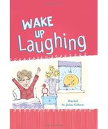 Wake Up Laughing [Hardcover] St. John-Gilbert, Rachel - €8,43 EUR
