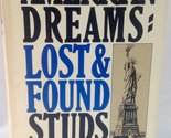 AMERICAN DREAMS: LOST &amp; FOUND Terkel, Studs - £2.35 GBP