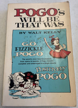 Pogo&#39;s Will Be That Was, G.O. Fizzickle And Postively Pogo By Walt Kelly 1979 - £4.89 GBP