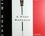 A Fine Balance by Rohinton Mistry / 1997 Trade Paperback Literary Novel - $2.27