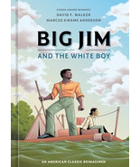 Big Jim and the White Boy: An American Classic Reimagined - $21.60 CAD