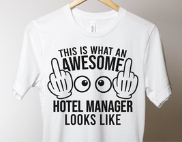 Funny Hotel Manager T-shirt,Hotel Manager shirt,Awesome Hotel Manager tee,This I - £20.78 GBP