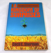 A Kingdom of Surprises - Parables In Lucke&#39;s Gospel -Cecil E Sherman - £3.73 GBP