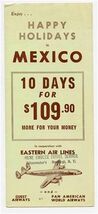 Eastern Air Lines Happy Holidays in Mexico Brochure 1950's Guest &amp; Pan A... - $24.72