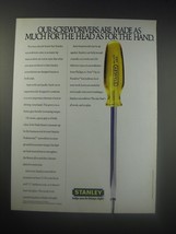 1990 Stanley Screwdriver Ad - Our screwdrivers are made as much for the head - £13.82 GBP