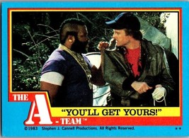 1983 Topps The A-Team A Team #46 You&#39;ll Get Yours Vintage TV Show Tradin... - $1.58