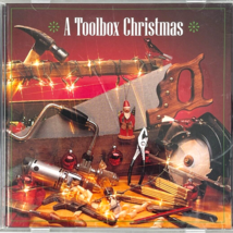 A Toolbox Christmas CD Woody Phillips 1997 Power Tool Instrumental Holiday - $13.50