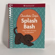 American Girl Dog Book Chocolate Chip&#39;s Splash Bash NEW w stickers, phot... - $5.99