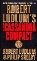 The Cassandra Compact by Robert Ludlum 2002 Paperback Book - Very Good - £0.79 GBP
