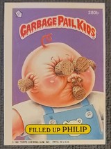 Garbage Pail Kids Series 7 Filled Up Philip #280b Topps 1987 - £3.00 GBP