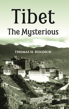 Tibet The Mysterious [Hardcover] - £25.57 GBP