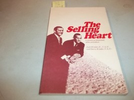 The Selling Heart: A Proven Professional Sales Procedure [Paperback] Kin... - $19.60