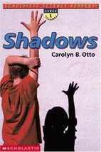 Shadows (Scholastic Science Readers) by Carolyn B. Otto - Like New - £6.01 GBP