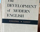 1960 The Development of Modern English: 2nd Edition Robertson Cassidy Ha... - £7.49 GBP