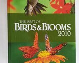 The Best of Birds &amp; Blooms 2010 [Hardcover] Birds &amp; Blooms - $2.89