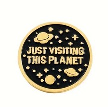 “just Visiting This Planet” Outer Space Aliens Metal Enamel Lapel Pin - New - £4.69 GBP
