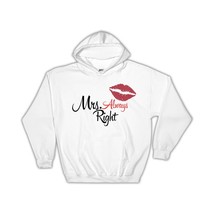 Mrs. Always Right : Gift Hoodie Wife Woman Mom Grandma Work Boss - $35.99