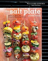 The Salt Plate Cookbook: Recipes for Quick, Easy, and Perfectly Seasoned... - £6.95 GBP