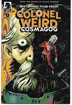 Colonel Weird Cosmagog #1, 2, 3 &amp; 4 (Of 4) Dark Horse 2020-21 (B Covers) - £15.67 GBP