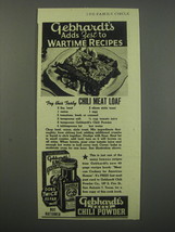 1944 Gebhardt's Eagle Chili Powder Ad - recipe for Chili Meat Loaf - $18.49