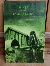 Mines of the Eastern Sierra by Mary De Decker La Siesta Press 1966 1st Edition - $98.87