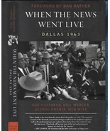 Signed When the News Went Live-Dallas 1963 HB w/dj-2004Bob Huffaker-207p... - €34,19 EUR
