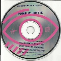 Redhead Kingpin &amp; The F.B.I. - Pump It Hottie U.S. Promo CD-SINGLE 1989 Rare Htf - £13.44 GBP