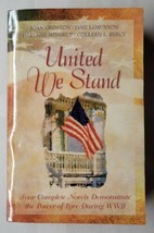United We Stand  Four Complete Novels Demonstrate the Power of Love During WWII - £5.52 GBP